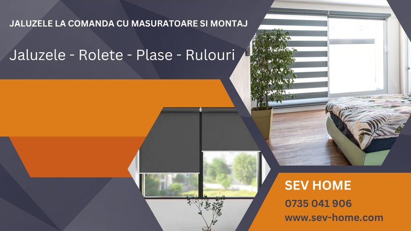 Sev Home - Jaluzele, rulouri la comanda